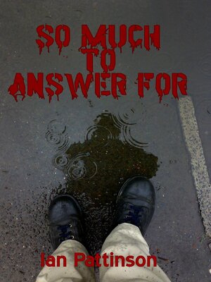 cover image of So Much to Answer For